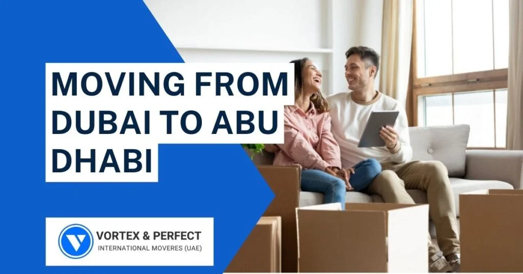 Moving from Dubai to Abu Dhabi