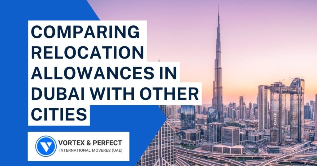 How Much is The Relocation Allowance in Dubai